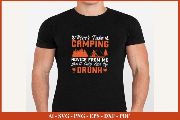 NEVER TAKE CAMPING ADVICE FROM ME Camping SVG PNG Craft Cut File Online Sale - Image 3