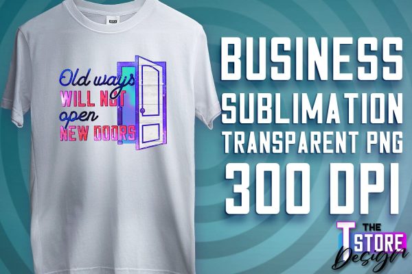 Business Sublimation | T-Shirt Design | Business Quotes Print PNG | PNG File v.2 For Sale