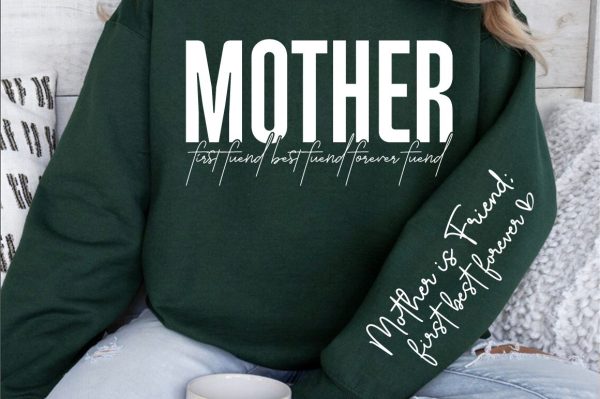 Mother First Fuend Best Fuend Forever Fuend Sleeve SVG Design For Discount - Image 3
