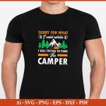 SORRY FOR WHAT I SAID WHILE I WAS TRYING TO PARK THE CAMPER SVG PNG Craft Cut File Online Sale - Image 3
