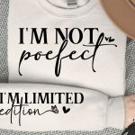 Im Not Poefect Sleeve SVG Design Cheap