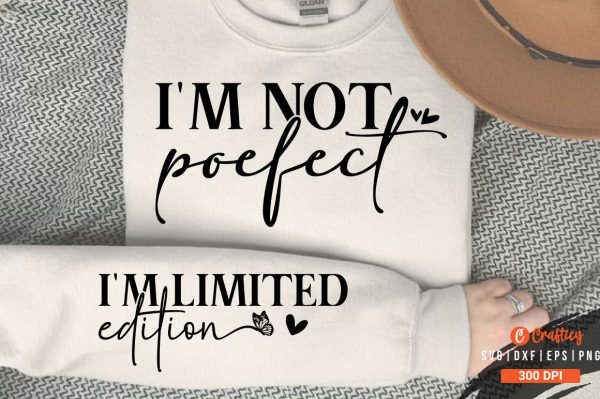 Im Not Poefect Sleeve SVG Design Cheap