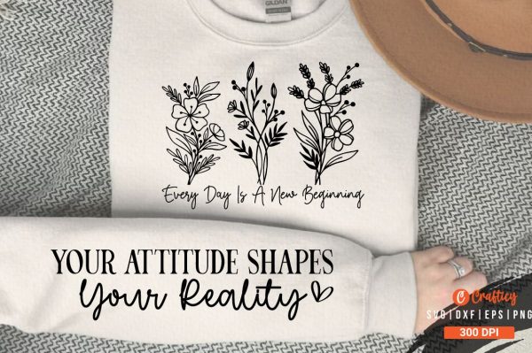 Every day is a new beginning Sleeve SVG Design Discount