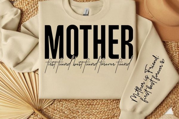 Mother First Fuend Best Fuend Forever Fuend Sleeve SVG Design For Discount - Image 2
