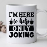 I m here to help only joking-01 Online Sale - Image 3