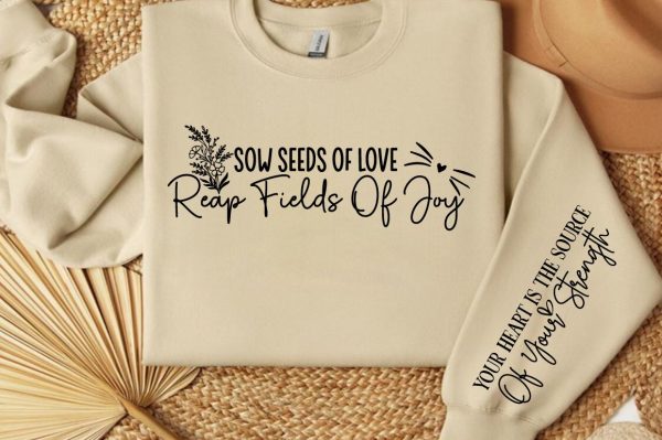Sow seeds of love reap fields of joy   Sleeve SVG Design Supply - Image 2