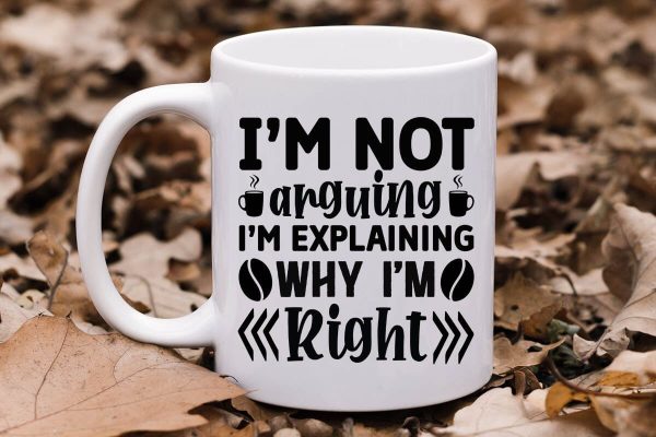 I m not arguing i m explaining why i m right-01 Sale