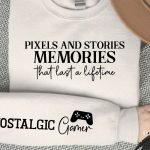 Pixels and stories memories that last a lifetime Sleeve SVG Design Supply