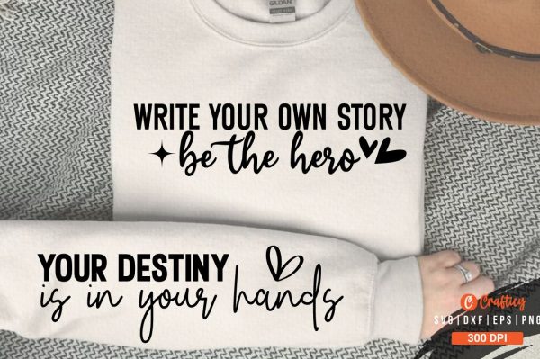 Write your own story be the hero  Sleeve SVG Design Online now