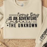 Every Day is an Adventure Embrace the Unknown Sleeve Svg Design Hot on Sale
