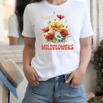 May All Your Weeds Be Wildflowers Sublimation Cheap - Image 4