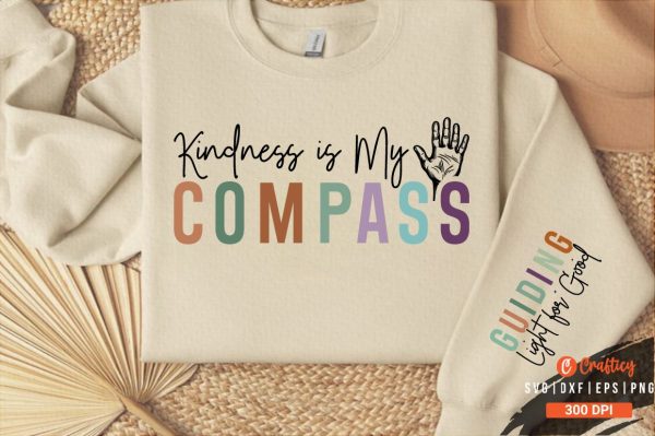 Kindness is My Compass Sleeve SVG Design Online Hot Sale