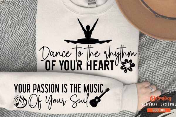 Dance to the rhythm of your heart Sleeve  Sleeve SVG Design For Sale