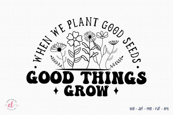 Flower Motivational Quote SVG Cut File For Discount