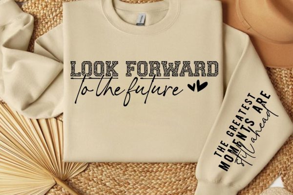 Look forward to the future Sleeve SVG Design on Sale - Image 2