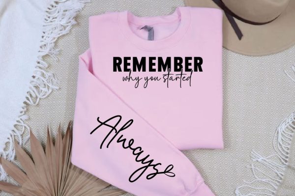 Remember why you started Sleeve Svg Design Online now - Image 2
