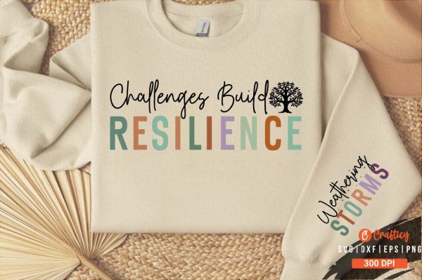Challenges Build Resilience Sleeve SVG Design For Cheap