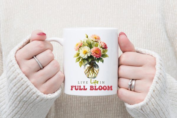 Live Life in Full Bloom PNG Sublimation Fashion - Image 5