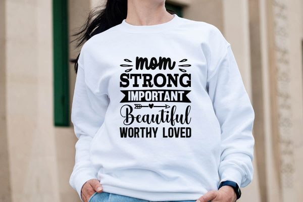 Mom strong important Beautiful worthy Loved-01 Online Sale