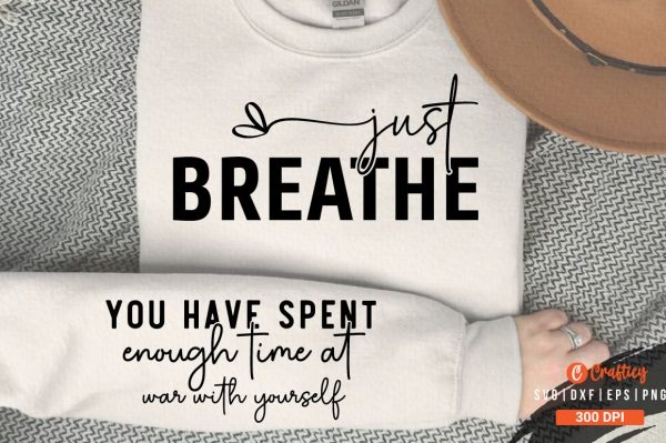 Just breathe Sleeve SVG Design Discount