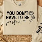 You dont have to be perfect Sleeve SVG Design For Sale - Image 2