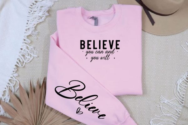 Believe you can and you will Sleeve Svg Design Online now - Image 2