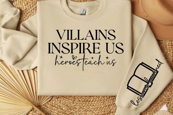 Villains inspire us heroes teach us Sleeve SVG Design Fashion - Image 3