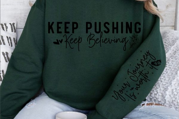 Keep pushing keep believing Sleeve SVG Design Online Sale - Image 2