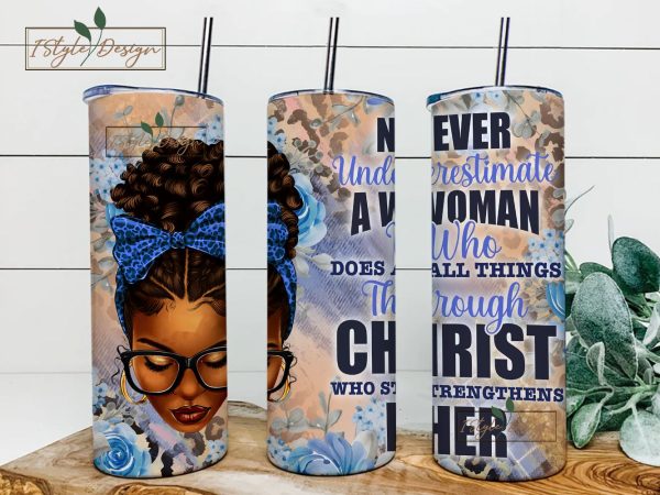 Never underestimate a woman who does 20 oz skinny tumbler png, tumbler wrap png, western 20 oz tumbler designs, tumbler png download Fashion