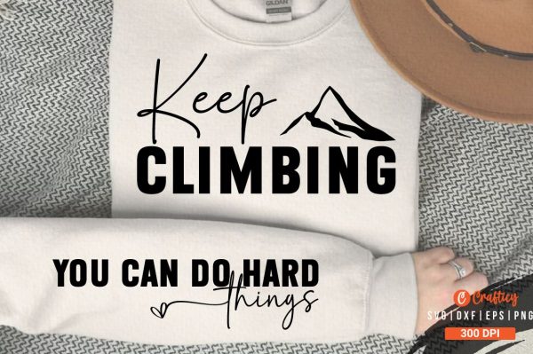 keep climbing Sleeve SVG Design Discount