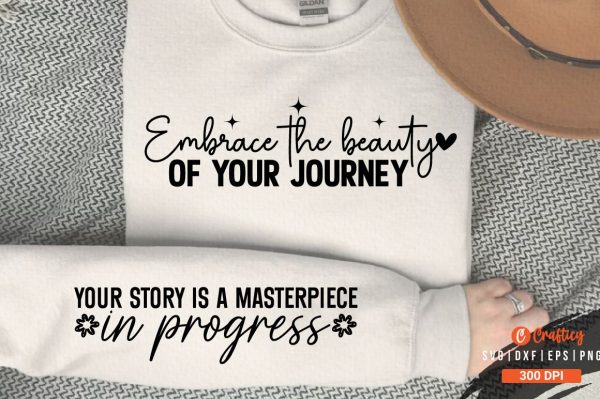 Embrace the beauty of your journey  Sleeve SVG Design on Sale