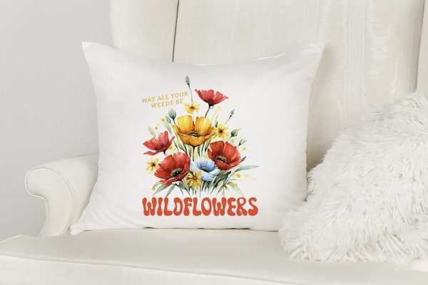 May All Your Weeds Be Wildflowers Sublimation Cheap - Image 2