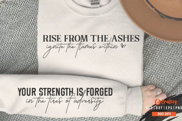Rise from the ashes, ignite the flames within Sleeve SVG Design Discount