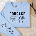 Courage Starts With Showing Up SVG Sleeve Design Online Hot Sale - Image 2