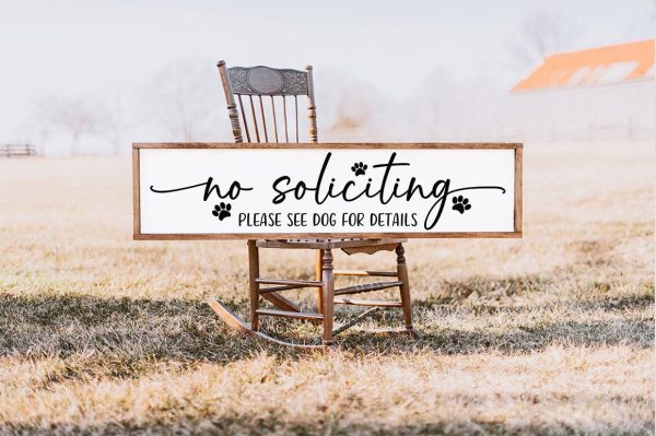 Funny Welcome Sign SVG - No Soliciting See Dog for Details For Discount - Image 3
