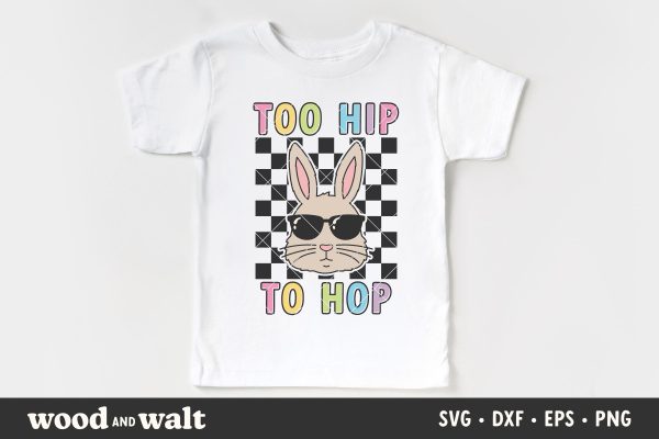 Too Hip To Hop SVG | Kids Easter Shirt SVG Online Sale - Image 3