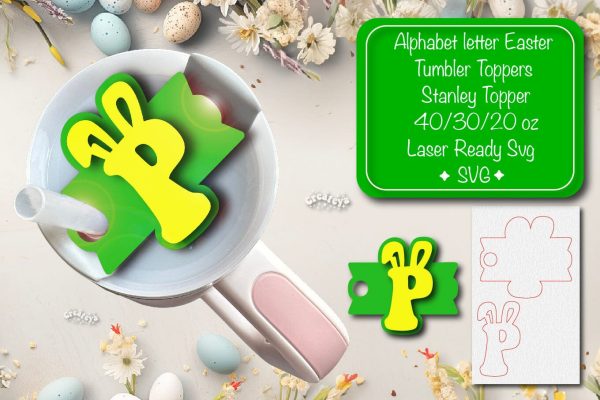 Easter tumbler topper svg Alphabet Letter laser cut Easter Glowforge Laser ready Easter Name plate Letter P Cheap