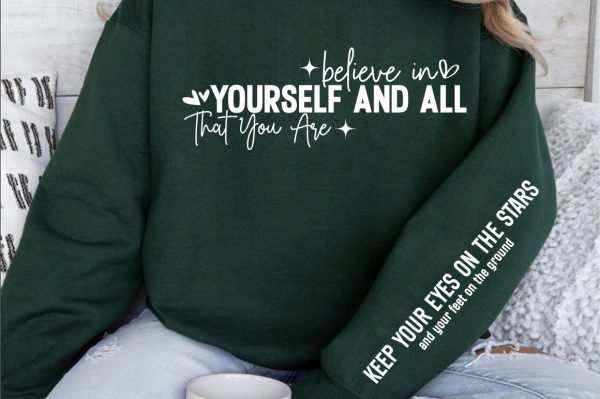 Believe in yourself and all that you are Sleeve SVG Design on Sale - Image 2