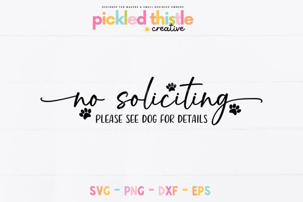 Funny Welcome Sign SVG - No Soliciting See Dog for Details For Discount