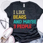 I Like Bears And Maybe 3 People SVG PNG PDF Cut File Discount - Image 2