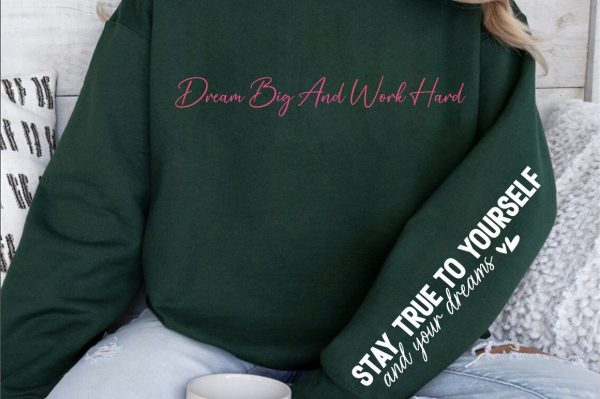 Dream big and work hard Sleeve SVG Design For Cheap - Image 3