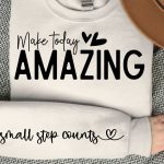 Make today amazing Sleeve SVG Design For Cheap - Image 3