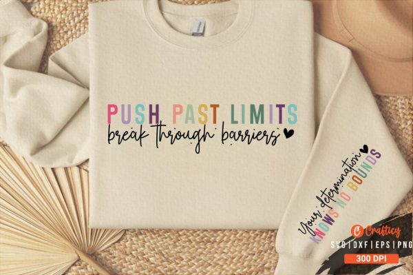 Push past limits break through barriers Sleeve Svg Design For Sale