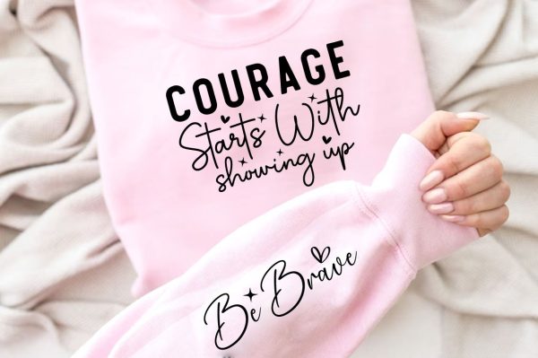 Courage Starts With Showing Up SVG Sleeve Design Online Hot Sale - Image 3