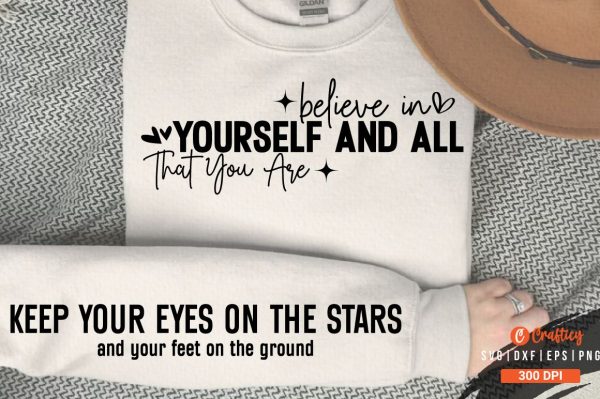 Believe in yourself and all that you are Sleeve SVG Design on Sale
