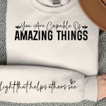 You are capable of amazing things Sleeve SVG Design Design For Discount - Image 3