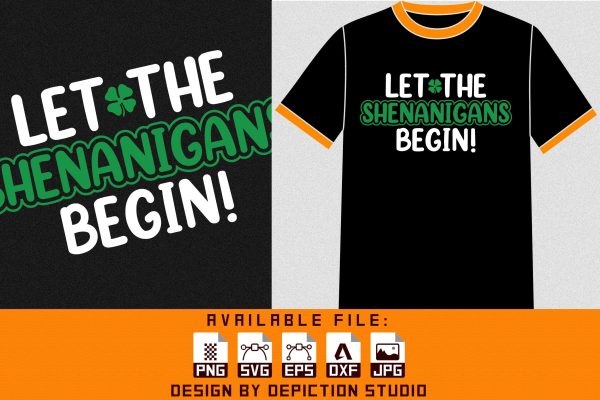 Let The Shenanigans Begin T-Shirt, Saint Patrick s Day Shirt, Shamrock Shirt, St.Patrick s Day ShirtPrint Template For Discount - Image 3