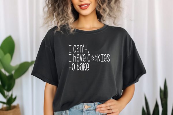 I Can t I Have Cookies To Bake Svg Png Files, Baking Svg, Great British Bake Off Svg, Baking Shirts Svg, Baking Clip Art For Sale