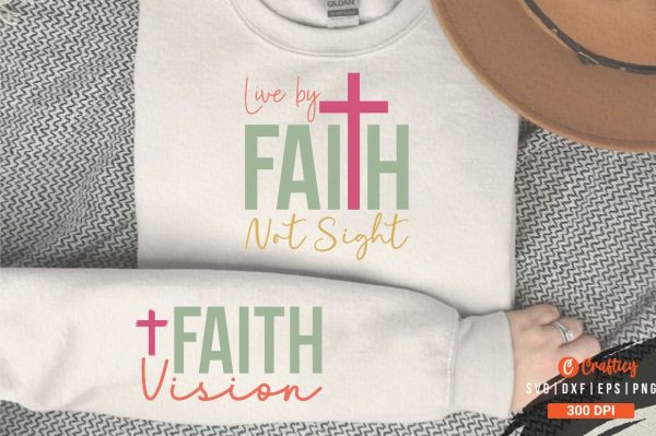 Live by Faith, Not Sight Sleeve SVG Design Cheap