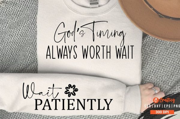 Gods Timing Always Worth Wait  Sleeve SVG Design For Discount